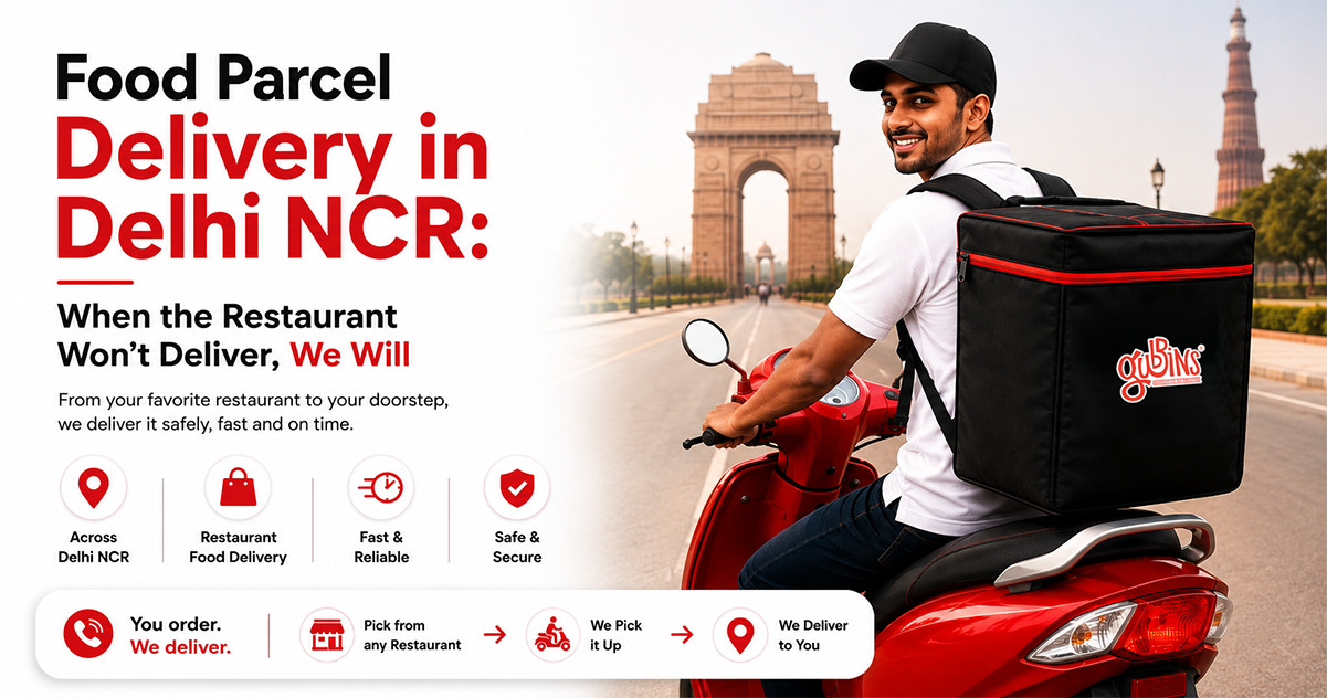 Food Parcel Delivery in Delhi NCR: When the Restaurant Won't Deliver, We Will